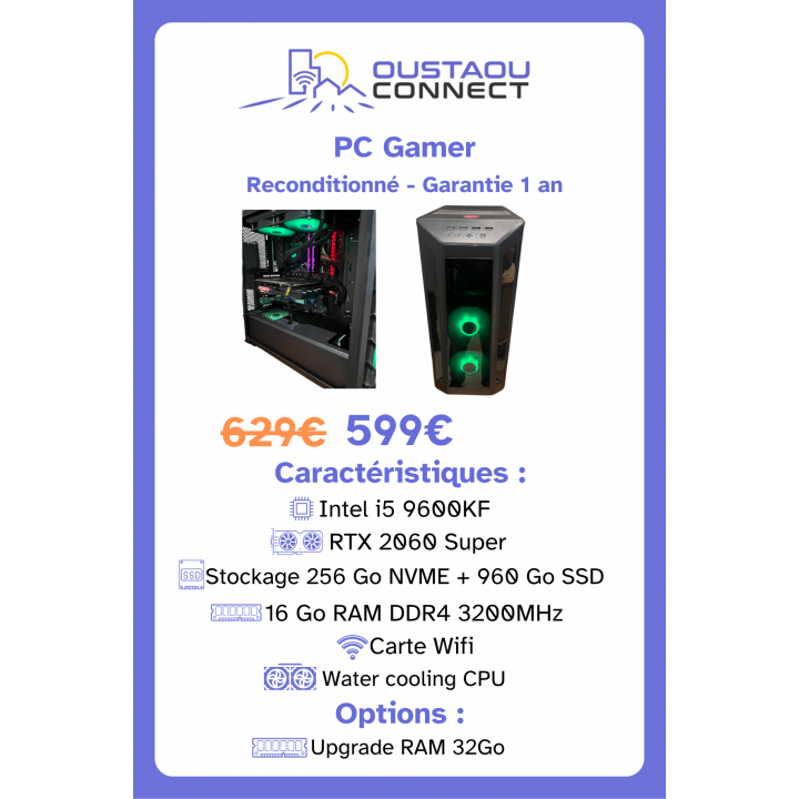 PC Gamer Reconditionné – i5 9600KF | RTX 2060 Super | 16 Go RAM | SSD 1,2 To | Watercooling